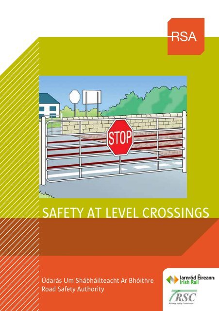 A New Information Booklet Safety At Level Crossings Irish Rail A New Information Booklet Safety At Level Crossings Irish Rail