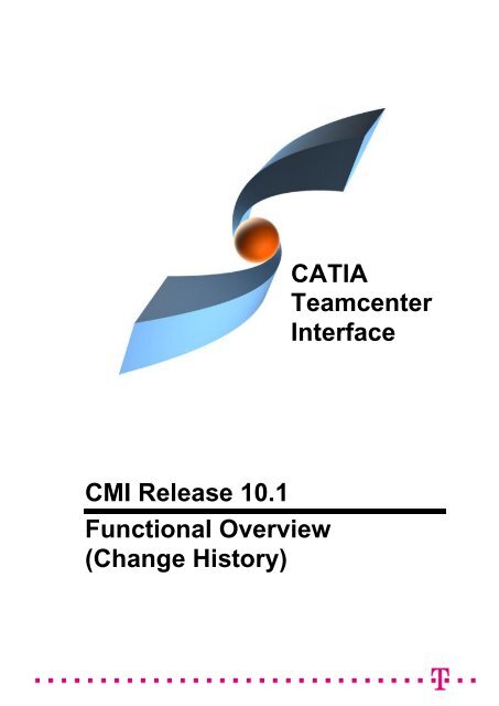 CMI Release 10.1 Functional Overview - CATIA Teamcenter ...