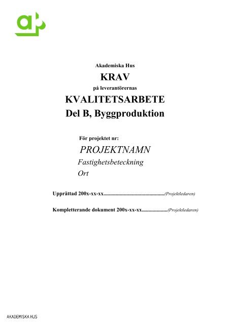 Krav kvalitetsarbete B entr 2003 - Akademiska Hus