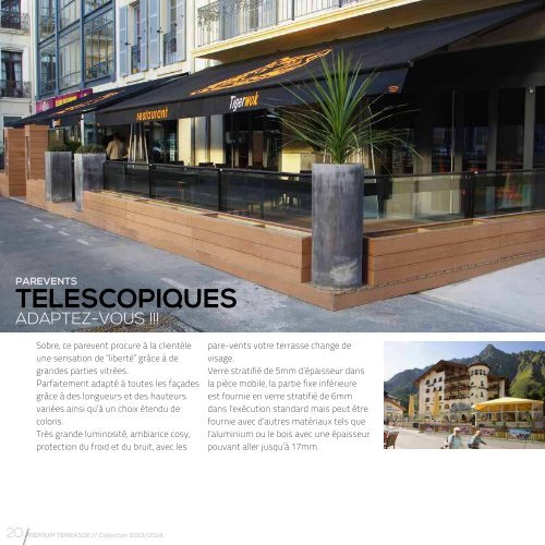 Premium Terrasses by Promozone, c'est