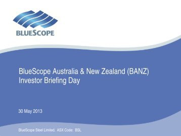 BlueScope Australia & New Zealand (BANZ ... - BlueScope Steel