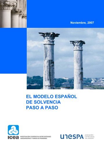 MES v.1 El Modelo Español de Solvencia paso a paso - Unespa