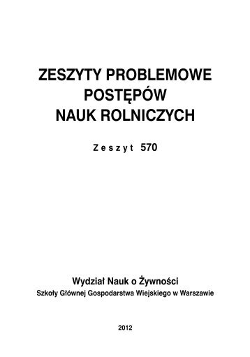 zppnr 570 - Zeszyty Problemowe Postępów Nauk Rolniczych - SGGW