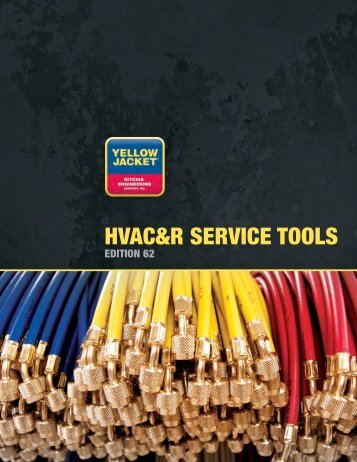 HVAC&R SERVICE TOOLS - Yellow Jacket