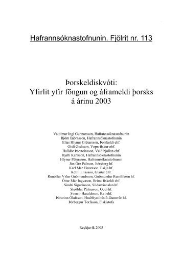 Þorskeldiskvóti: Yfirlit yfir föngun og áframeldi þorsks á árinu 2003