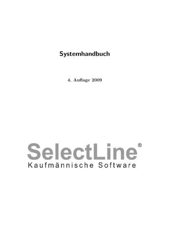 Systemhandbuch - SelectLine