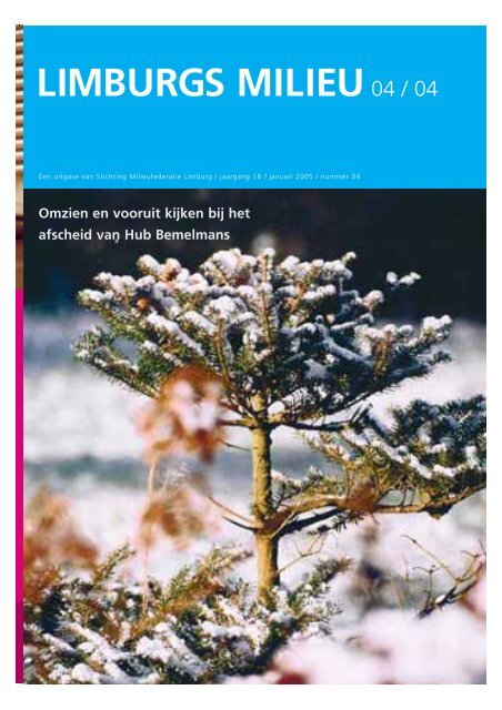Limburgs Milieu nr. 4 2004 - Milieufederatie Limburg