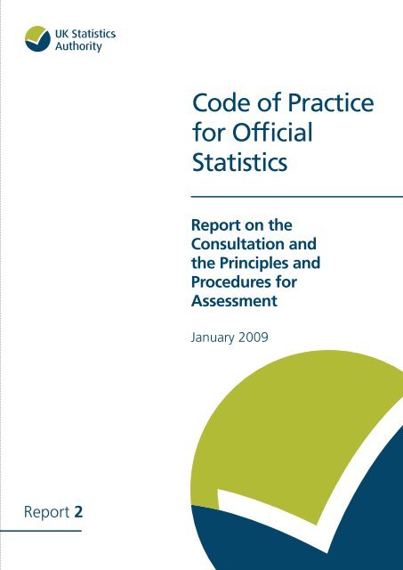 Code of Practice for Official Statistics: Report on the consultation and ...