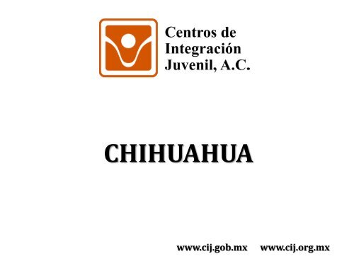Chihuahua - Centros de Integración Juvenil