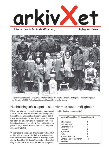 Nr 3/2008 Tema hushållnings-sällskapet - Arkiv Gävleborg