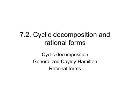 7.2. Cyclic decomposition and rational forms