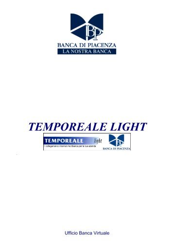 TEMPOREALE LIGHT - Banca di Piacenza