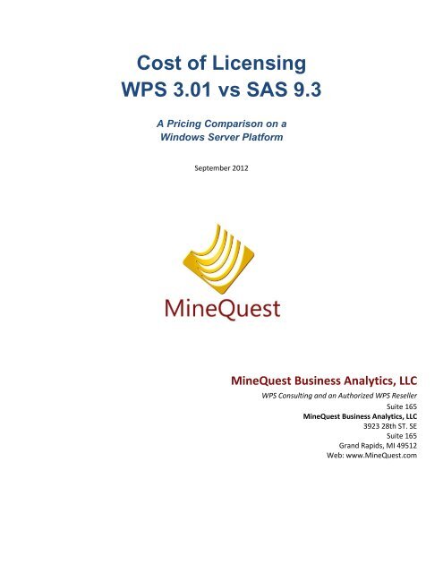Cost Of Licensing Wps 3 01 Vs Sas 9 3 Minequest