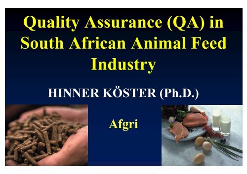 Quality Assurance (QA) in South African Animal Feed Industry - AFMA