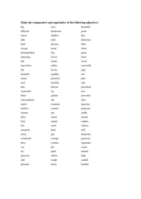 Make The Comparative And Superlative Of The Following Adjectives 