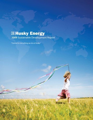 2009 Sustainability Report - Husky Energy