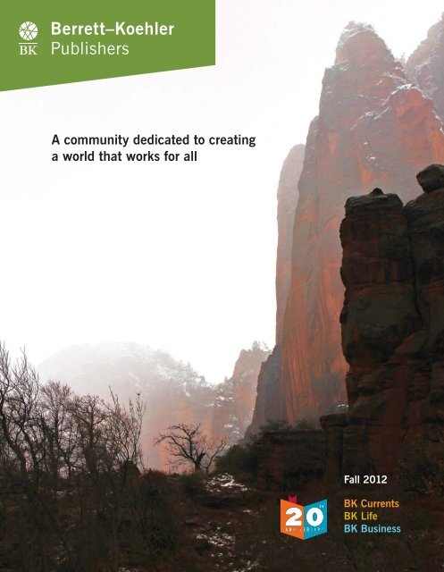 Download Our Fall 2012 Catalog PDF - Berrett-Koehler Publishers