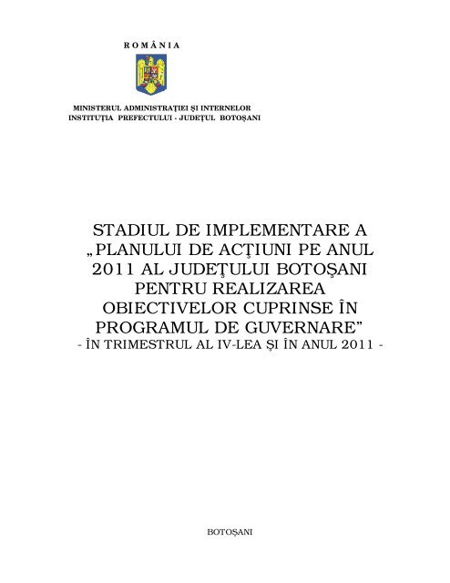 stadiul de implementare a - Prefectura JudeÅ£ului BotoÅŸani