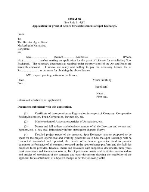 FORM 60 [See Rule 91-J(1)] Application for grant of licence for 