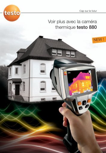 Voir plus avec la camÃ©ra thermique testo 880 - Annuaire