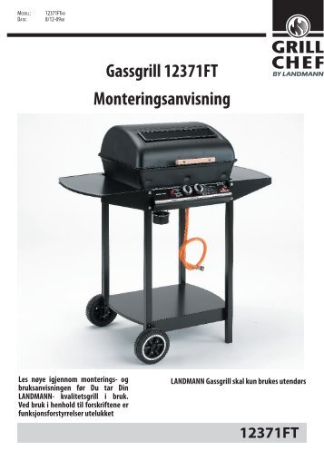 Gassgrill 12371FT Monteringsanvisning - Landmann Norge AS