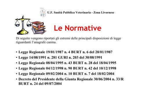 La nuova Legge Regionale sull'Anagrafe Canina. - USL 6 - Livorno