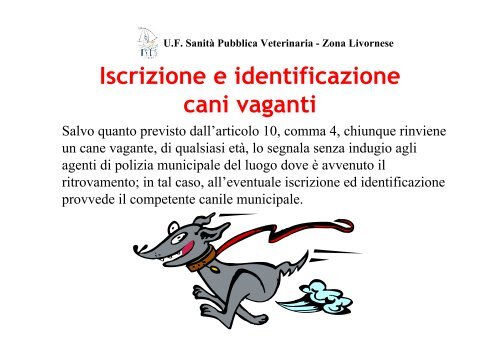 La nuova Legge Regionale sull'Anagrafe Canina. - USL 6 - Livorno