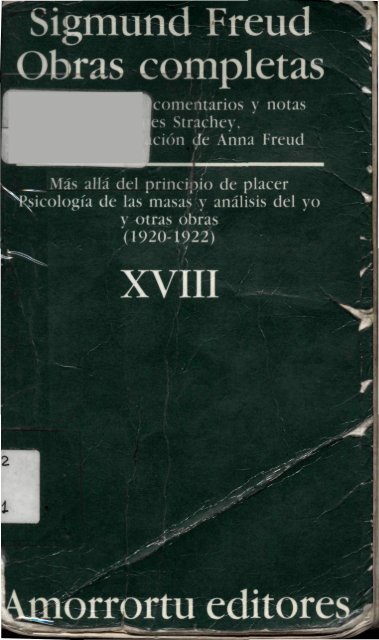 volumen-xviii-e28093-mc3a1s-allc3a1-del-principio-de-placer-psicologc3ada-de-las-masas-y-anc3a1lisis-del-yo-y-otras-obras-1920-1922