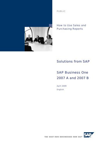 Solutions from SAP SAP Business One 2007 A and 2007 B