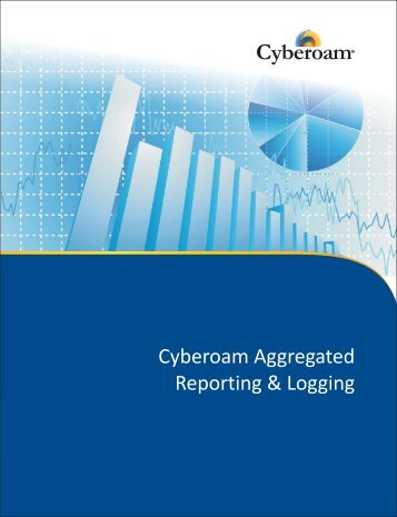 Cyberoam - Logging Reporting Brochure