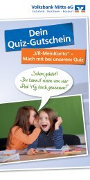 Dein Quiz-Gutschein (öffnet als PDF) - Volksbank Mitte eG