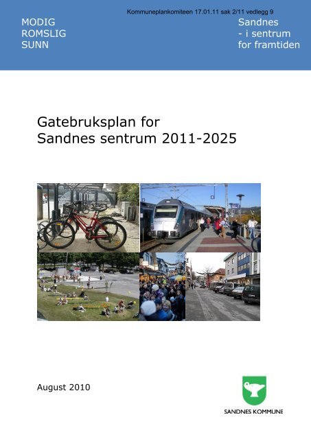 Gatebruksplan for Sandnes sentrum 2011-2025 - Sandnes Kommune