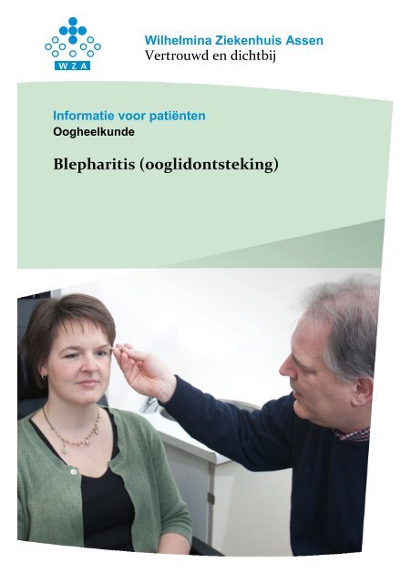 Blepharitis (ooglidontsteking) - Wilhelmina Ziekenhuis Assen