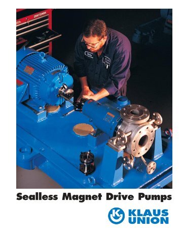 Micky brochure - Sealless Magnetic Drive Pumps