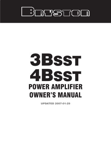 POWER AMPLIFIER OWNER'S MANUAL - Bryston