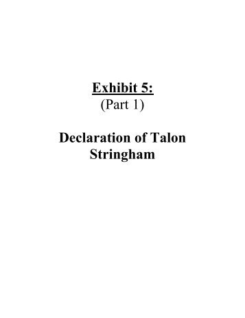 Exhibit 5: (Part 1) Declaration of Talon Stringham - kokoweef.com