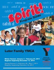 LUTER FAMILY YMCA PROGRAM GUIDE January - May 2011