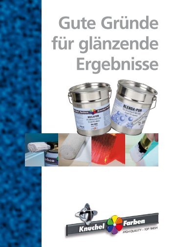 Gute GrÃ¼nde fÃ¼r glÃ¤nzende Ergebnisse - Knuchel Farben AG