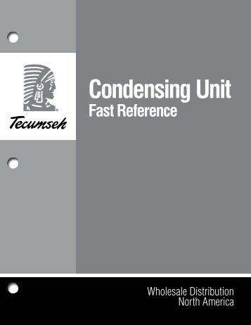 Condensing Unit Fast Reference - Tecumseh