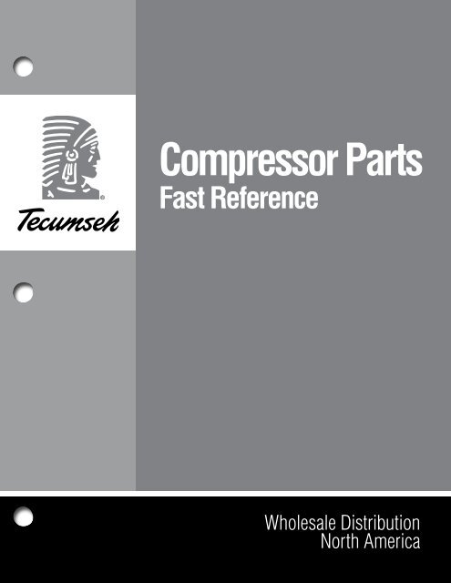 Compressor Parts Fast Reference - Tecumseh