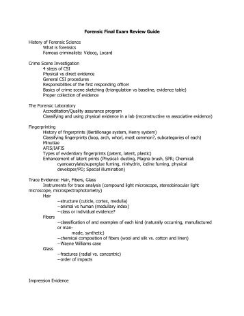 forensic science final exam study guide Forensics final study guide reveal answers: during the quiz (practice mode) end of quiz (exam mode) name some forensic test for fiber 19. forensic science final exam study guide Forensics final study guide reveal answers: during the quiz (practice mode) end of quiz (exam mode) name some forensic test for fiber 19.