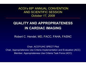 QUALITY AND APPROPRIATENESS IN CARDIAC IMAGING