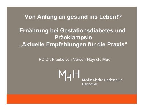 ErnÃ¤hrung bei Gestationsdiabetes und PrÃ¤eklampsie - DGE-Sektion ...