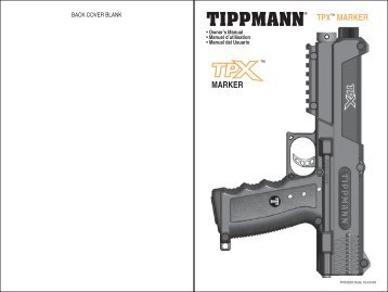 Tippmann TPX Pistol Operator's Manual - mcarterbrown.com