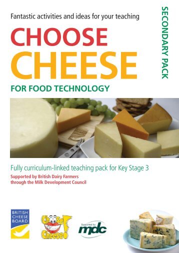 SECONDAR Y PA CK FOR FOOD TECHNOLOGY - British Cheese ...