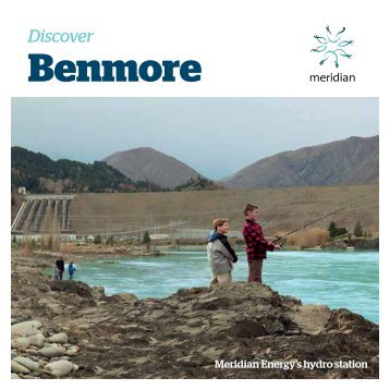 Discover Benmore Â» 922KB pdf - Meridian Energy