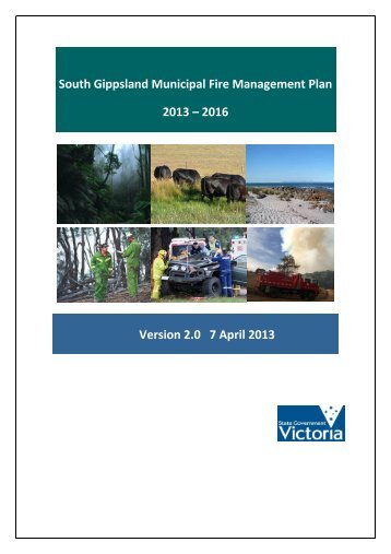 South Gippsland Municipal Fire Management Plan 2013 â 2016 ...