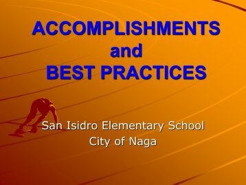 ACCOMPLISHMENTS and BEST PRACTICES - DepEd Naga City