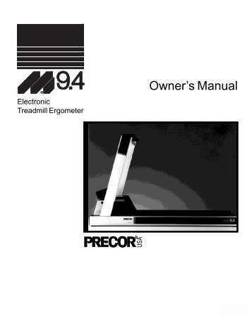 M9.4 Treadmill Owner's Manual - 05/1992 - Precor