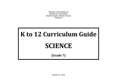 K to 12 Curriculum Guide SCIENCE - DepEd Naga City